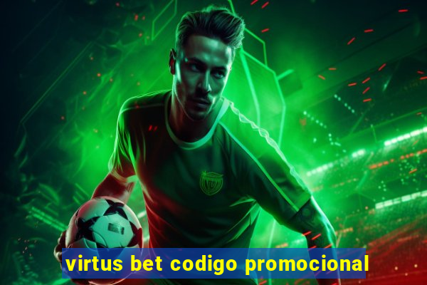 virtus bet codigo promocional